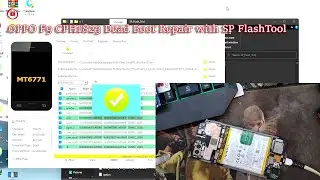 Oppo F9 CPH1823 Dead boot repair After Flash with sp flash tool