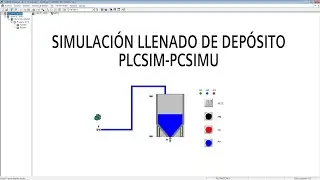 Step 7 - Simulación Llenado de depósito con PLCSIM y PCSIMU