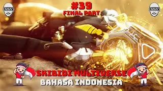 skibidi toilet multiverse 039 (final part) bahasa indonesia 🔥