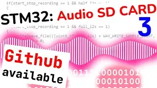 STM32 Audio Recorder 3: streaming MIC audio to SD Card in real time|| I2S DMA || SDIO FATFs