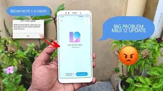 Redmi Note 5 MIUI 12 Update Big Problem | MIUI 12 Update Broke Redmi Note 5 (Vince)