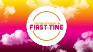 Yinon Yahel & Maya Simantov - First Time (Live Quarantine Session)
