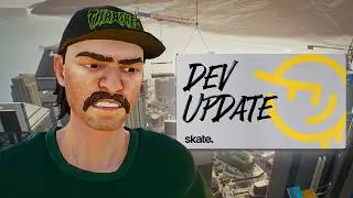 The skate. Devs Dropped Some Bad News... We Need To Talk About It