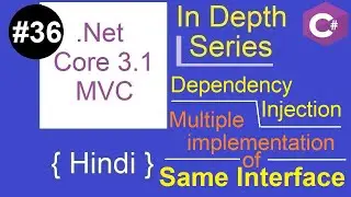 36. Dependency Injecting Multiple Implementation of Same interface |.NET Core 3.1 MVC Tutorial|Hindi