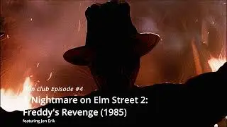 Film Club: A Nightmare on Elm Street 2: Freddy's Revenge (1985)