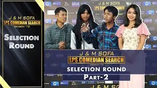 J&M SOFA COMEDIAN SEARCH, 2024 SELECTION PART -  2
