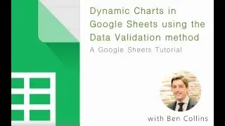 Dynamic charts in Google Sheets with data validation