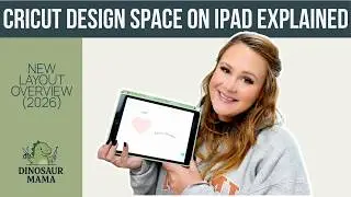 Cricut Design Space on iPad Explained: New Layout Overview (2026)