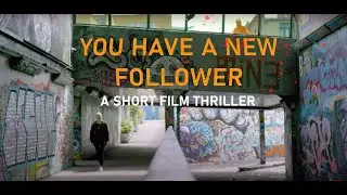 YOU HAVE A NEW FOLLOWER (2020) - Astrid is stalked by an enigmatic figure in short mystery thriller.
