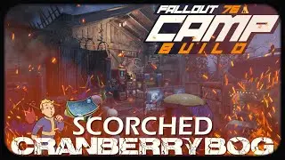 Fallout 76 Camp Build - Scorched ( Fallout 76 Camp Build Guide )