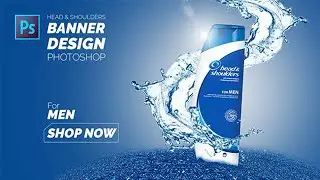 Head & Shoulders Ads Banners Design || Adobe Photoshop CC