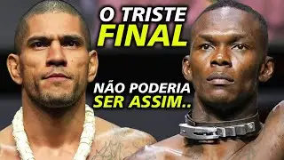 O TRISTE FIM de ALEX POATAN e ISRAEL ADESANYA - ACABOU!