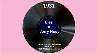 1931 Jerry Hoey - Lies (Les Allen, vocal)
