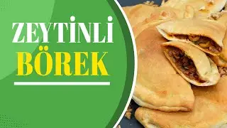 ZEYTİNLİ BÖREK TARİFİ