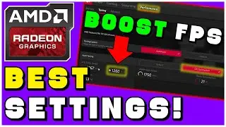 *NEW* BEST AMD GRAPHICS CARD SETTINGS | BOOST FPS & INCREASE PERFORMANCE