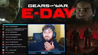 Gears of War E DAY REACTION..WE ARE SO BACK!