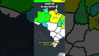 O maior frio de cada capital #curiosidades #fatoscuriosos