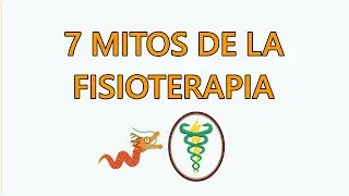 7 mitos de la fisioterapia - Revisando Artículos