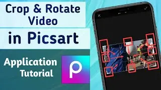 How to Rotate & Crop Video in Picsart App Video editing Feature
