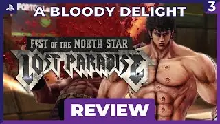 The Best Anime Game? | Fist of the North Star: Lost Paradise Review