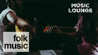 New Folk Music 2020 Mix - Enjoy over 140 mins of these #FolkCompilation  #Folk Muisc