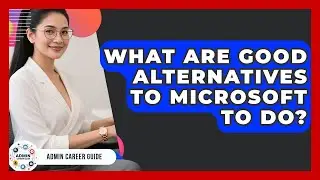 What Are Good Alternatives To Microsoft To Do? - Admin Career Guide