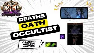 [3.27] Im League Starting Deaths Oath Occultist Caustic Arrow