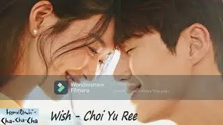 Hometown Cha Cha Cha OST - Wish by Choi Yu Ree