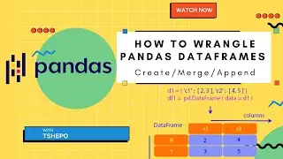 Data Analysis 3: How to Manipulate Pandas DataFrames