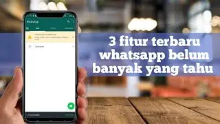 fitur Whatsapp terbaru 2021