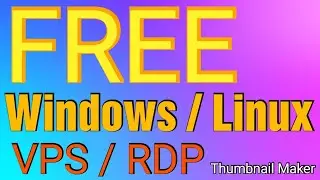 Free Windows, Linux VPS RDP (no credit card)