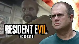 ANGRY DAD JOINS RESIDENT EVIL 7!