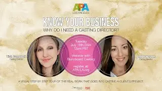 APA LA Know Your Business with Storyboard Casting