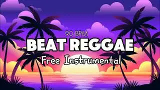 🌴FREE ( REGGAE BEAT ) 🌴 TYPE INSTRUMENT BEAT 🌴