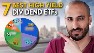 The 7 Best HIGH YIELD Dividend ETFs to Buy in 2025