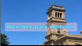 Werribee park Mansion