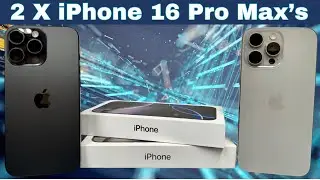Unboxing 2 iPhone 16 Pro Max's - Screen Protector Install - First Impressions