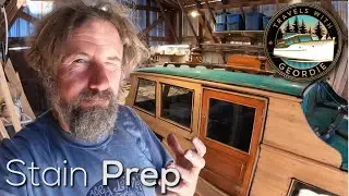 Stain Prep - #366 - Boat Life - Living aboard a wooden boat - Travels With Geordie