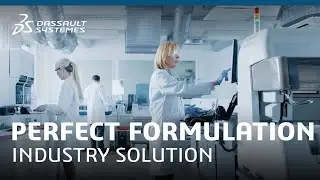 Perfect Formulation - Industry Solution Experience - Dassault Systèmes