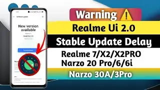 Warning! Realme Ui 2.0 Stable Update Delay ~ Realme All Device Realme Ui 2.0 Stable Update Delay 😭