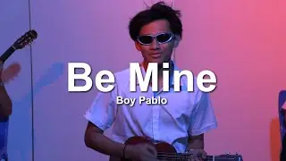 Be Mine by Boy Pablo, school project music video cover