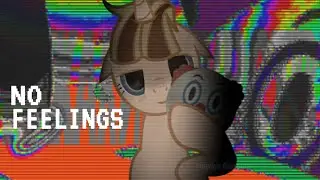 pmv - [пони клип] - no feelings          [tw: ВСПЫШКИ]