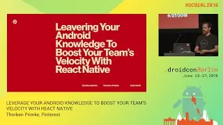 LEVERAGE YOUR ANDROID KNOWLEDGE TO BOOST YOUR TEAM'S VELOCITY WITH REACT NATIVE