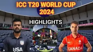 ICC T20 World Cup 2024 | USA vs CANADA highlights | t 20 Men's World Cup