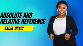 Absolute and Relative Reference explained