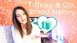 Tiffany & Co. ♡ Brand history | История бренда