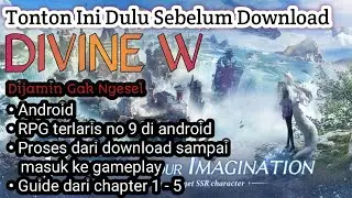 Tonton Ini Dulu Sebelum Download Divine W: Perfect Wonderland