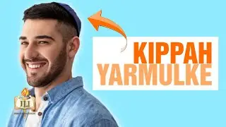 Why Do Jewish Men Wear a Kippah?