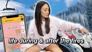life during & after the LA fires