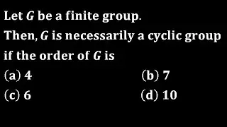group of prime order is cyclic || IIT Jam 2023 PYQ